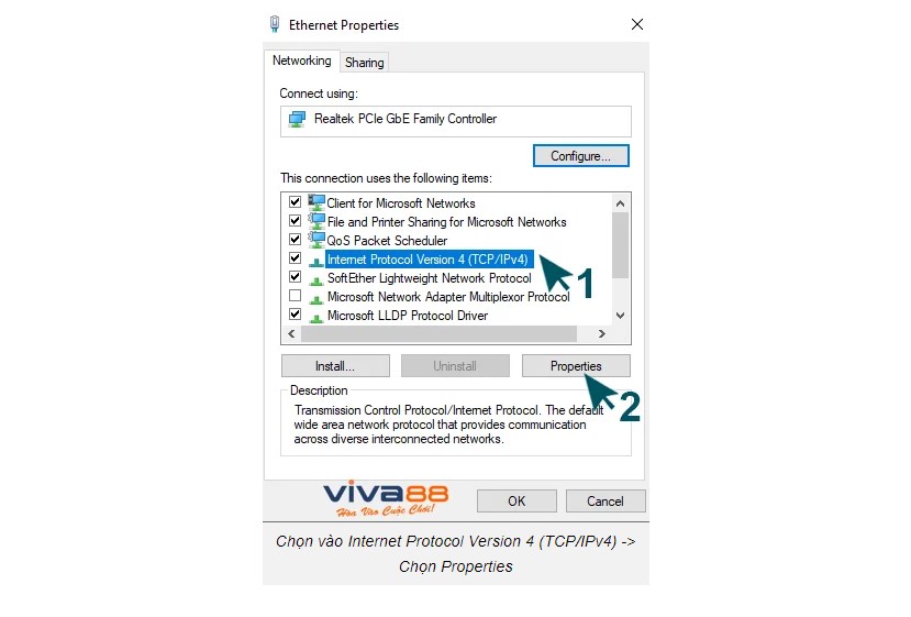 chọn Internet Protocol Version 4 (TCP/IPv4) rồi nhấn Properties